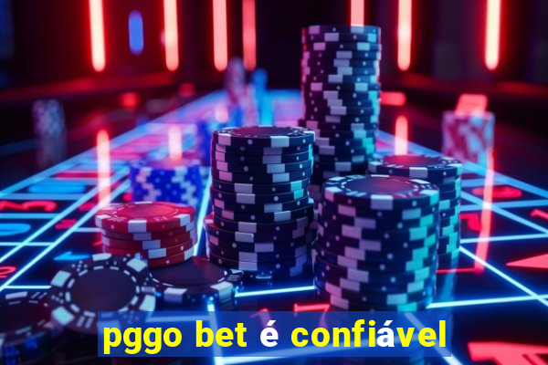 pggo bet é confiável